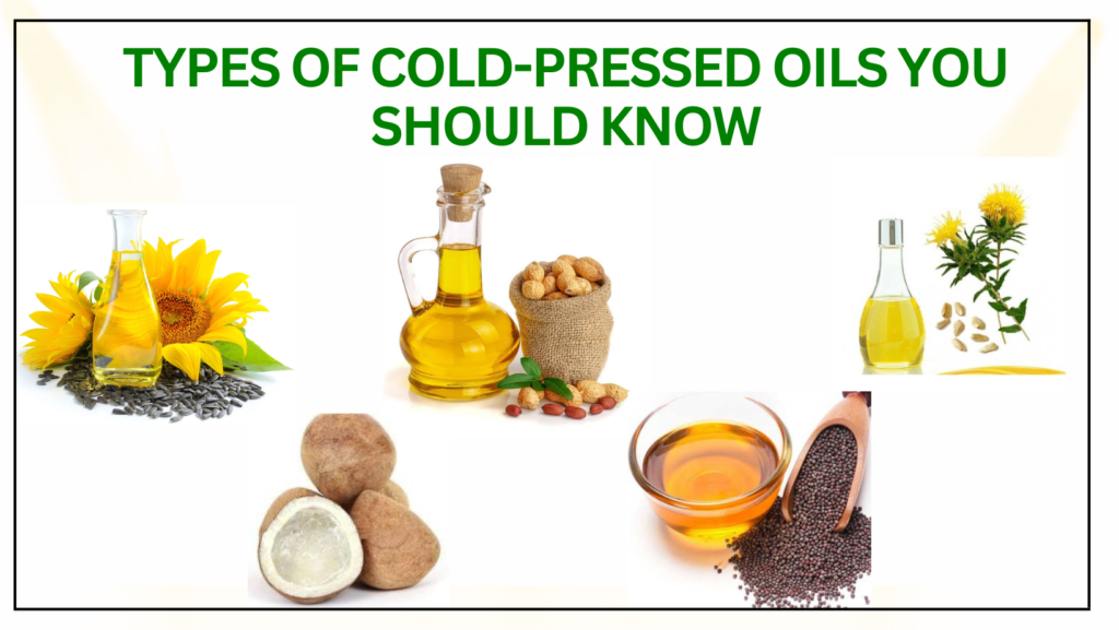 Cold pressed oils