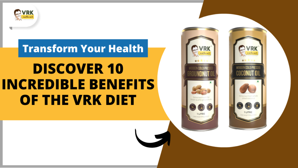 Transform Your Health: Discover 10 Incredible Benefits of the VRK Diet